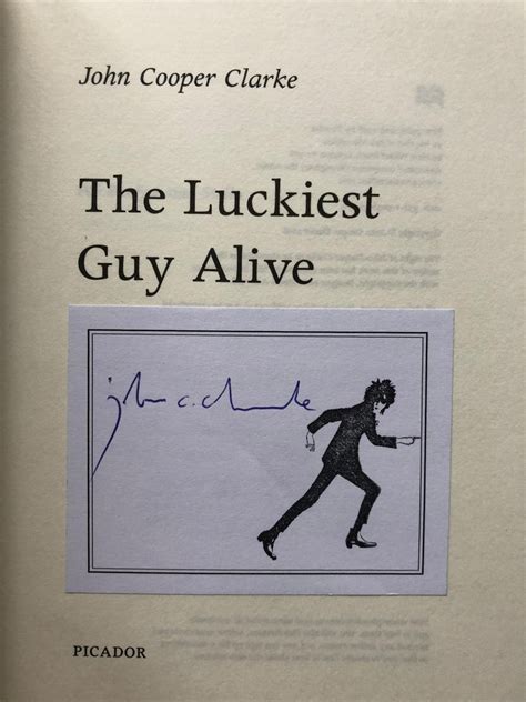 The Luckiest Guy Alive by John Cooper Clarke | Rare & Collectable Books ...