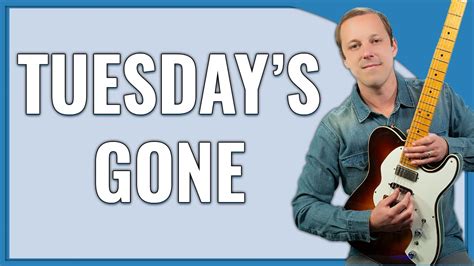 Tuesdays Gone Guitar Lesson Lynyrd Skynyrd Youtube