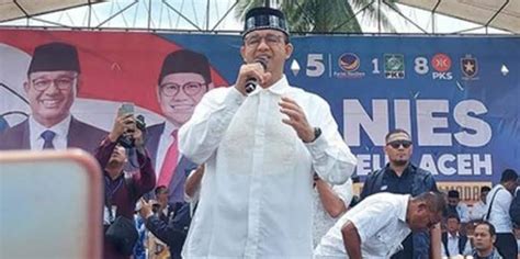 Besok Anies Baswedan Bakal Kampanye Di Aceh