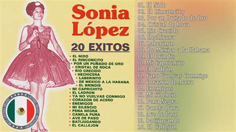 Sonia Lopez Exitos Sus Mejores Canciones Youtube