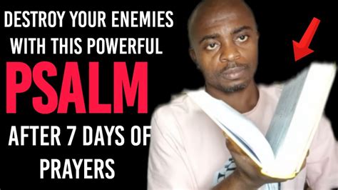 Destroy Your ENEMIES With This Powerful Psalm After 7 Days YouTube