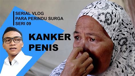 PPS 09 MELAWAN KANKER PENIS YouTube