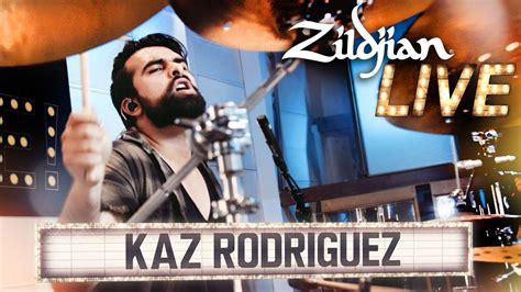 Zildjian Live Kaz Rodriguez Youtube