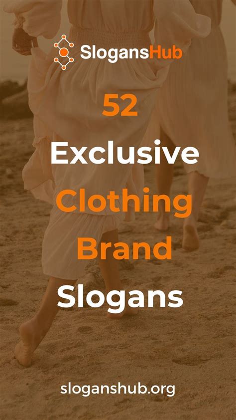 52 Exclusive Clothing Brand Slogans And Taglines Whatsapp Text