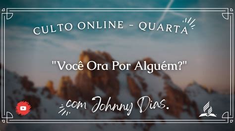 Culto Online Quarta Feira IASD Ipiranga 22 06 22 YouTube