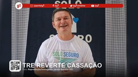 G1 em 1 minuto Roraima TRE reverte cassação de prefeito de São Luiz