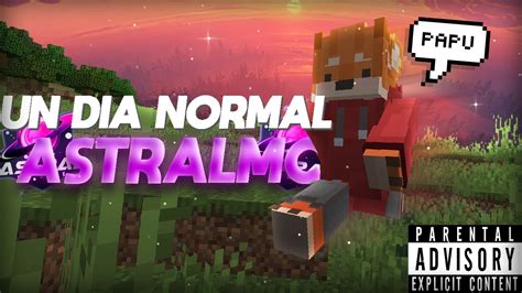 Un día normal en AstralMC YouTube