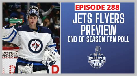 Winnipeg Jets Vs Philadelphia Flyers Preview Jets End Of Season Fan