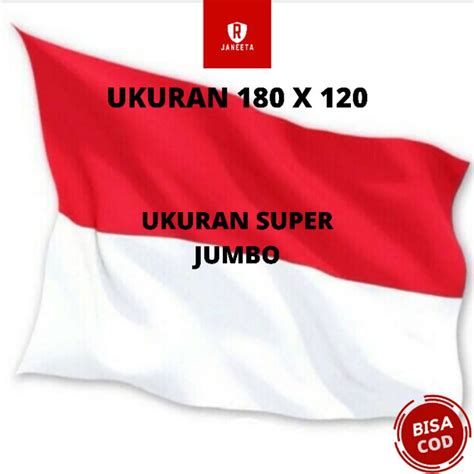 Jual Bendera Merah Putih Ukuran 180 X 120 Bendera Indonesia Jumbo Shopee Indonesia