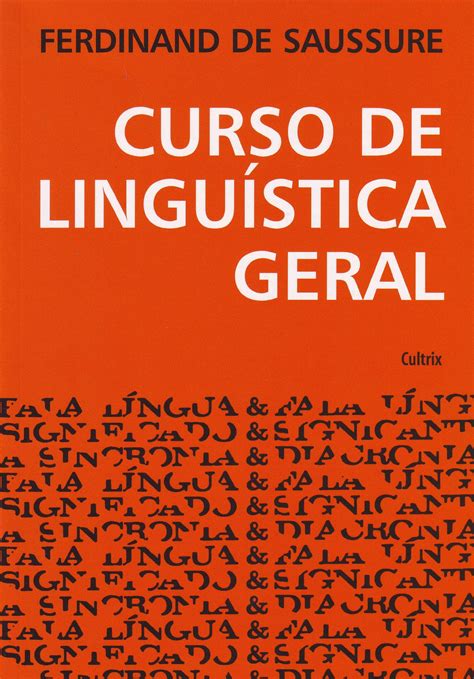 Curso De Ling Stica Geral Pdf Ferdinand De Saussure