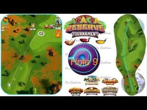 H M Golf Clash Acacia Reserve Hole Master Ftp Or Wr Youtube