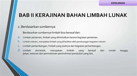 PRAKARYA KERAJINAN BAHAN LIMBAH LUNAK Kls 7 Pptx