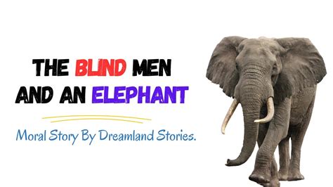 The Blind Men And An Elephant Moral Story Youtube