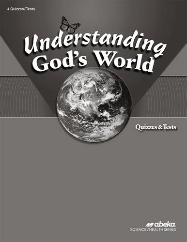 Abeka Product Information Understanding Gods World Quiz And Test