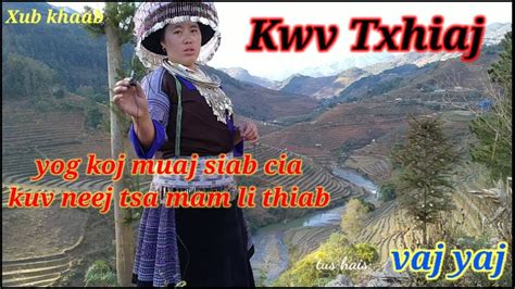 Kwv Txhiaj Wb Lub Neej Yog Koj Muaj Siab Cia Niam Txiv Mam Ua Tus