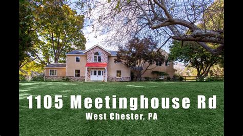 Realty Video 1105 Meetinghouse Road West Chester Pa Youtube