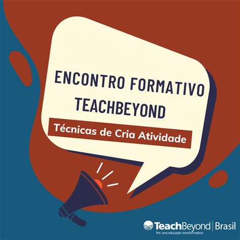 Técnicas De Cria Atividade Encontro Formativo Teachbeyond Com Lucca