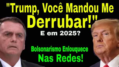 Direita Descobre Que Trump Traidor Contra Bolsonaro Chaamem O