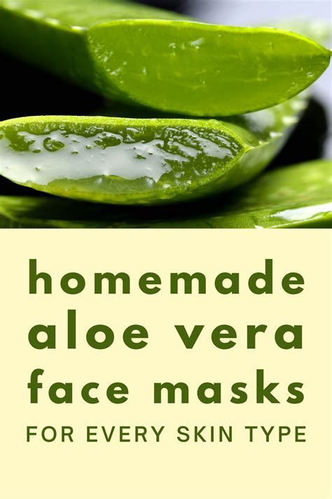 Homemade Aloe Vera Face Masks For Every Skin Type In Aloe Vera