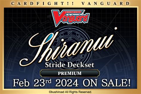 Cardfight Vanguard Special Series Stride Deckset Shiranui