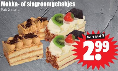 Mokka Of Slagroomgebakjes Aanbieding Bij Dirk