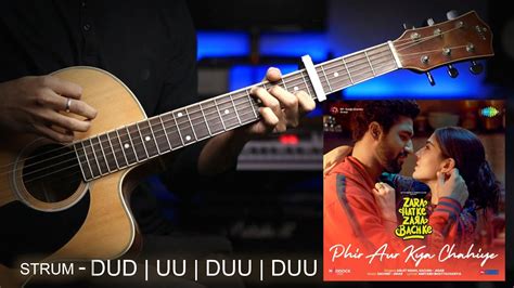 Phir Aur Kya Chahiye Arijit Singh Easy Guitar Chords Strumming