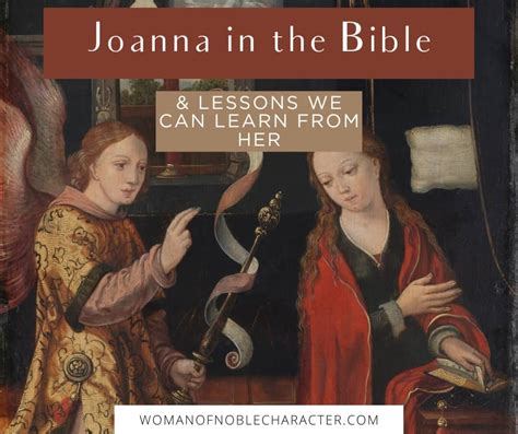 Joanna In The Bible And 10 Lessons We Can Learn