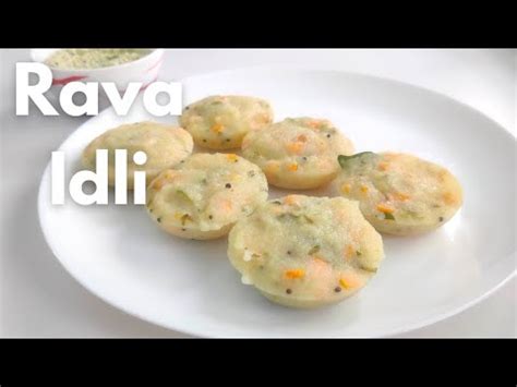 Rava Idli Recipe How To Make Rava Idli Instant Rava Idli Recipe