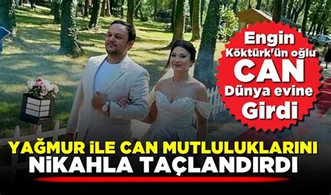 Engin ve Aynur Köktürk ün oğlu Can dünya evine girdi Gündem