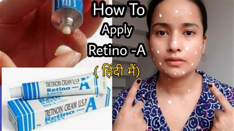 How To Apply Retino A Tretinoin cream टरटनइन करम क इसतमल