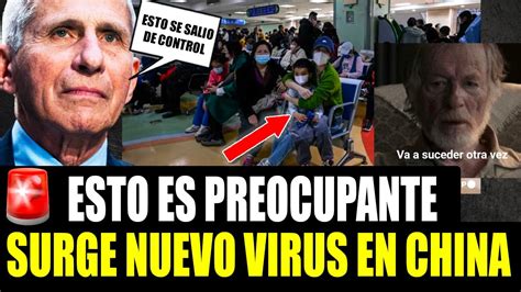 ALERTA MAXIMA Un Nuevo VIRUS En CHINA Esta Preocupando Al Mundo