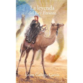 La Leyenda Del Rey Errante - Laura Gallego · 5% de descuento | Fnac