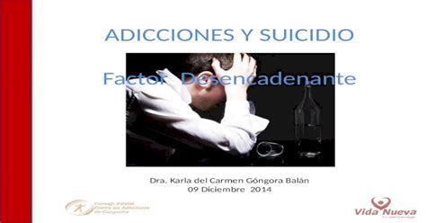 Adicciones Y Suicidio Factor Desencadenante PPTX Powerpoint