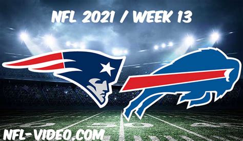 New England Patriots vs Buffalo Bills Full Game Replay 2021 NFL Week 13 ...