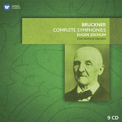 Bruckner: The Complete Symphonies | Warner Classics