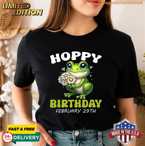 Leap Day Is My Birthday Hoppy Leap Year 2024 Funny Leap Year T-shirt