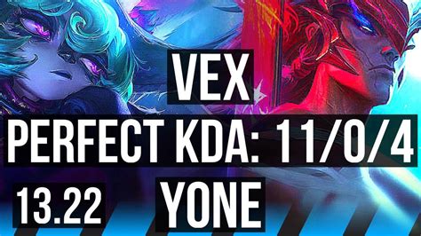 VEX Vs YONE MID 11 0 4 Legendary 500 Games KR Master 13 22