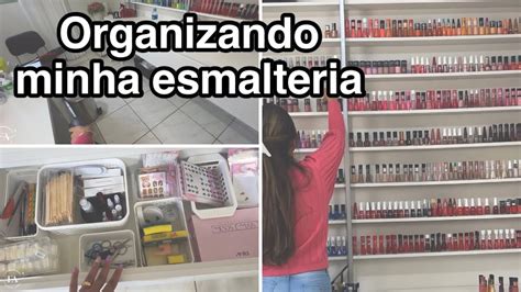 Organizando Minha Esmalteria YouTube