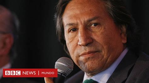 Alejandro Toledo De Qué Acusan Al Expresidente Peruano Arrestado En