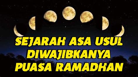 SEJARAH ASAL ASUL DIWAJIBKANNYA PUASA RAMADHAN YouTube