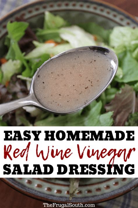 Homemade Red Wine Vinegar Salad Dressing Recipe The Frugal South