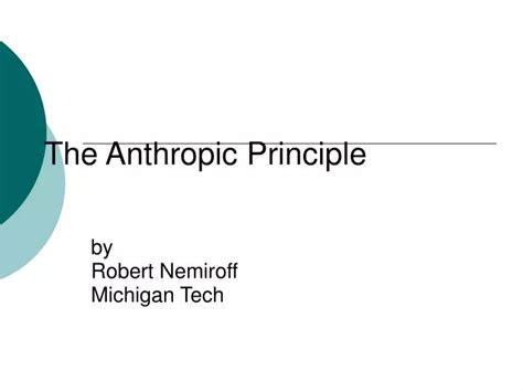 Ppt The Anthropic Principle Powerpoint Presentation Free Download