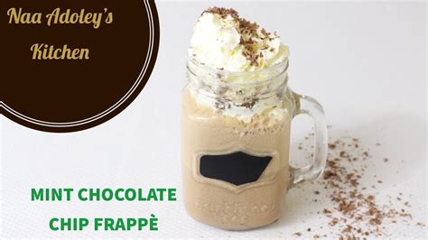 How To Make The Best Frapp Mint Chocolate Chip Frapp Youtube