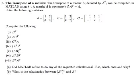 Solved The Transpose Of A Matrix The Transpose Of A Chegg