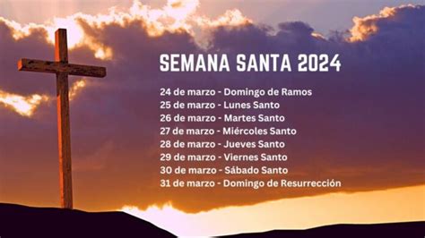 Semana Santa Cu Ndo Arranca Y Cu Ntos D As De Descanso Hay Por