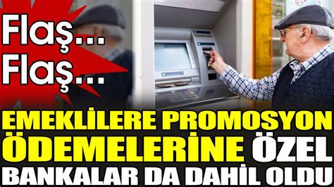 Son dakika Emeklilere promosyon ödemelerine özel bankalar da dahil oldu