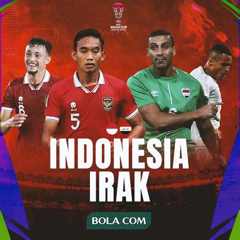 Nonton Live Streaming Laga Perdana Timnas Indonesia Di Piala Asia