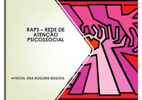 RAPS REDE DE Atenção Psicossocial RAPS REDE DE ATENÇÃO