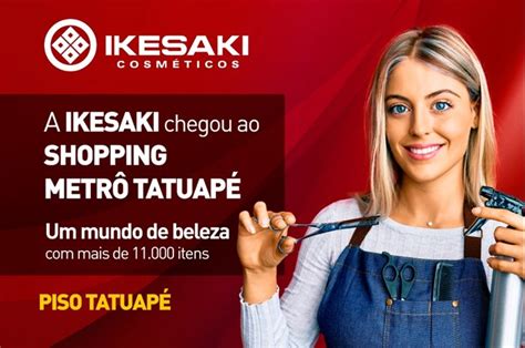 Ikesaki Inaugura Primeira Loja No Bairro Do Tatuapé No Shopping Metrô