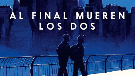 El lacrimógeno libro Al final mueren los dos será adaptado como serie